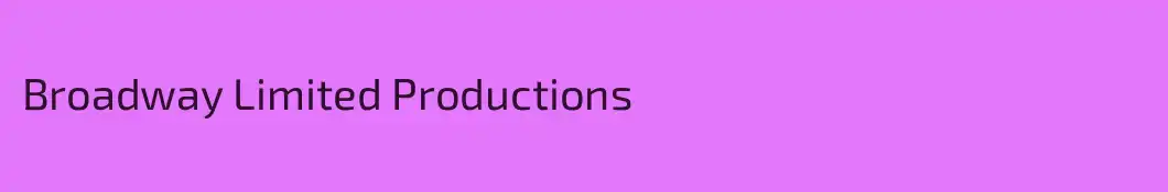 Broadway Limited Productions